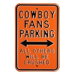 COWBOY FANS PARKING SIGN