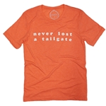 ORANGE NEVER LOST A TAILGATE TEE
