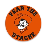 FEAR THE STACHE 3.5" BUTTON MAGNET