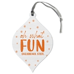 WHITE OH WHAT FUN TEAR DROP ORNAMENT