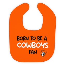 OSU BORN TO BE A COWBOY FAN BIB